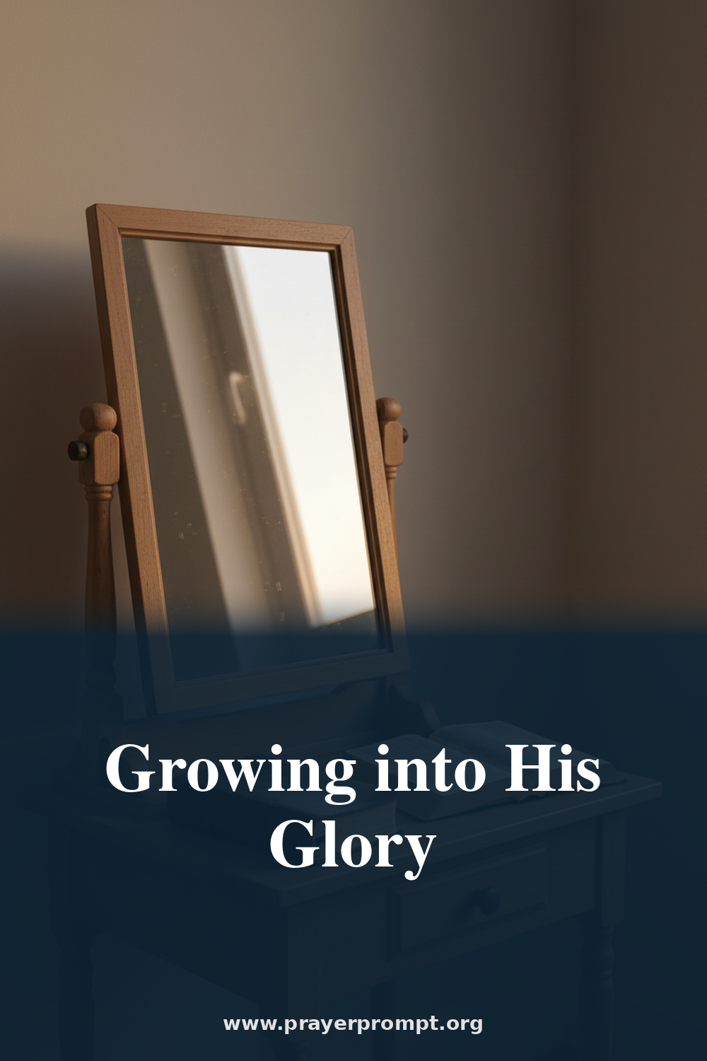 Night Prayer for July 16, 2026: Growing Into His Glory