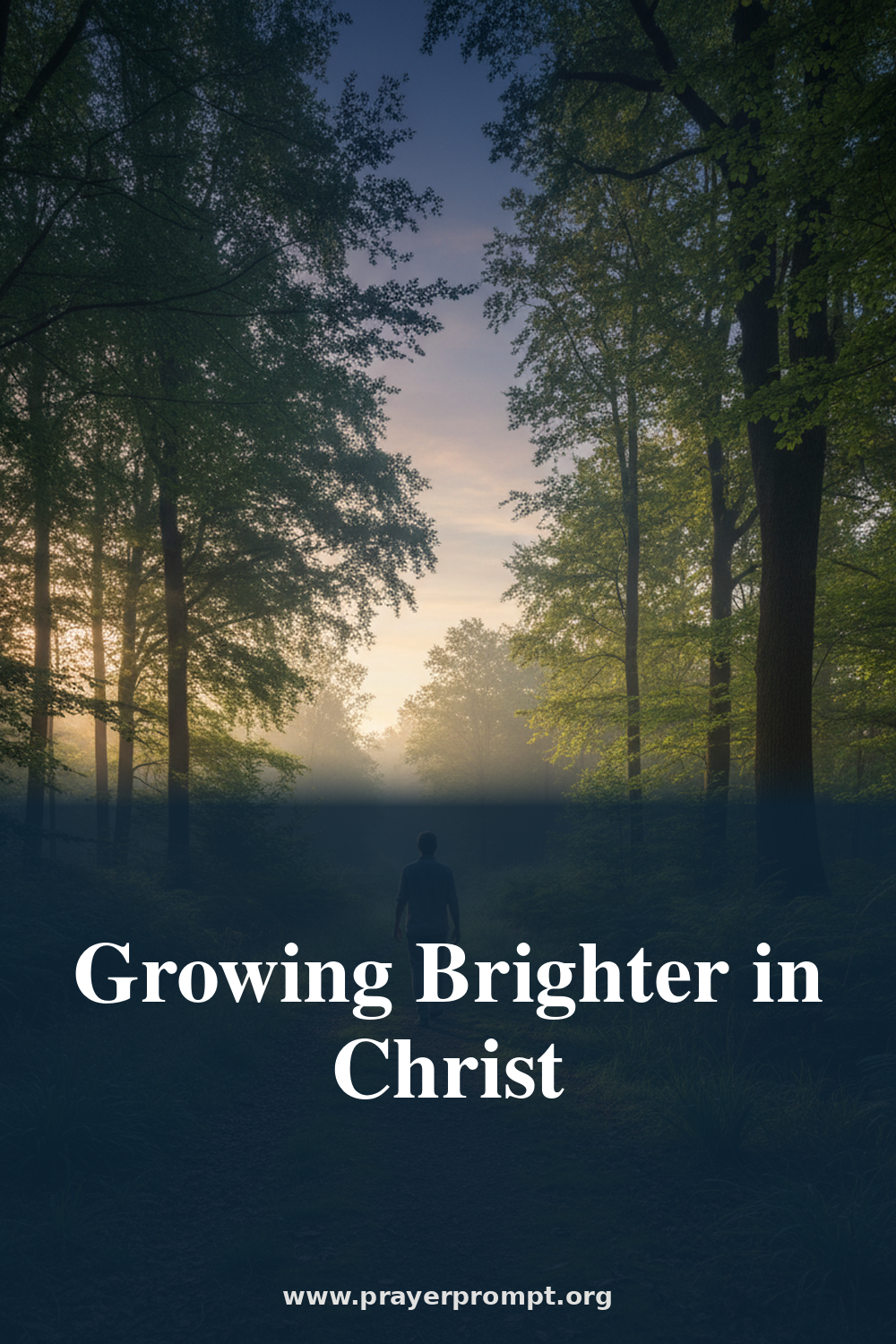 Night Prayer for July 17, 2026: Growing Brighter in Christ