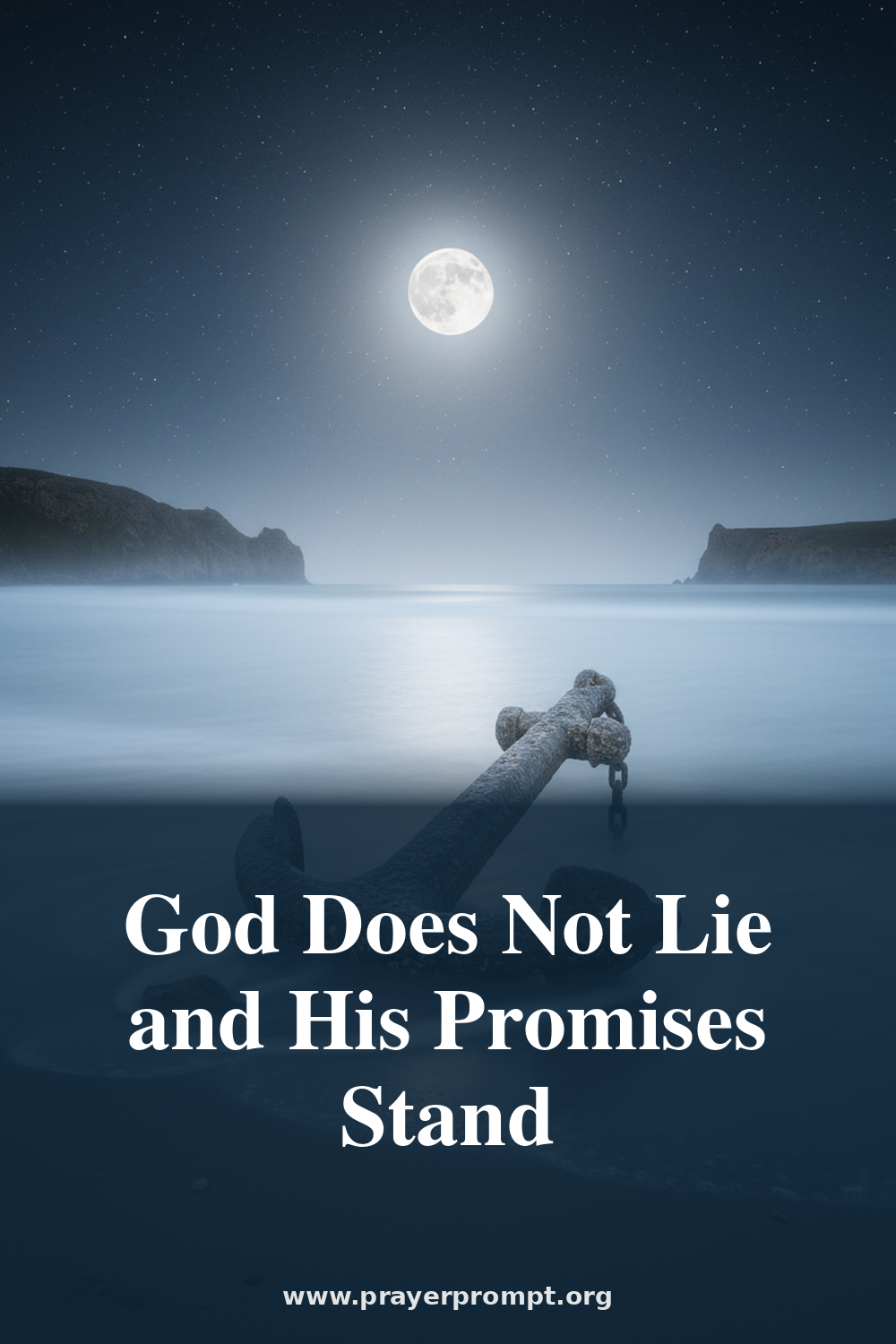Night Prayer for July 27, 2026: God Does Not Lie and His Promises Stand