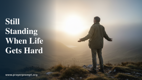15 Prayers for Perseverance and Strength in Hardship