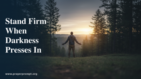 Prayer for Protection Against Evil and Spiritual Warfare: What God’s Word Says