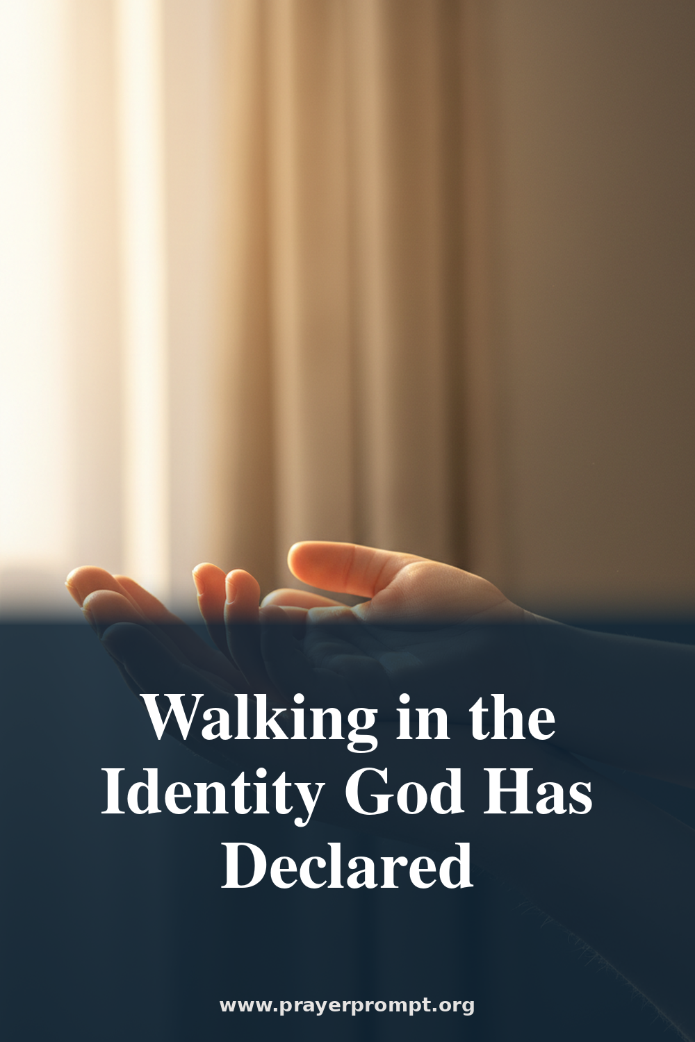 Daily Prayer for August 26, 2026: Walking in the Identity God Has Declared