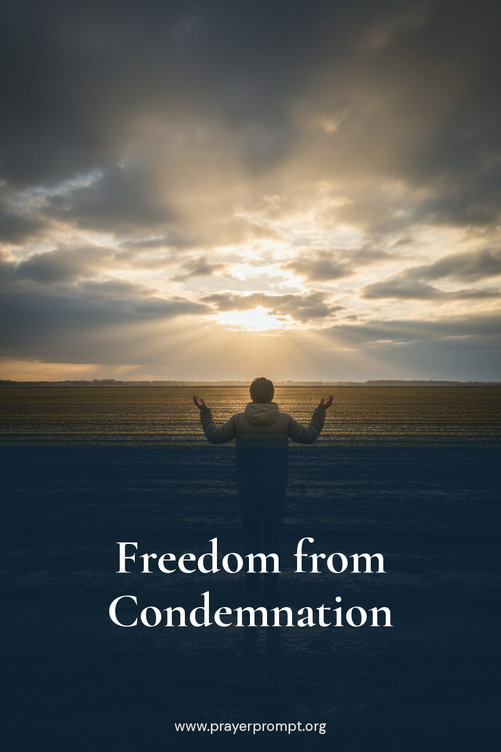 Daily Prayer for August 29, 2026: Freedom from Condemnation