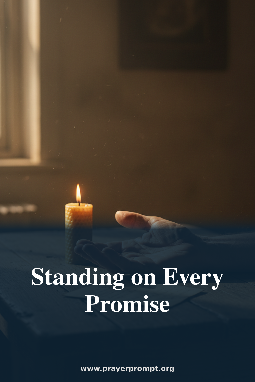 Daily Prayer for August 5, 2026: Standing on Every Promise
