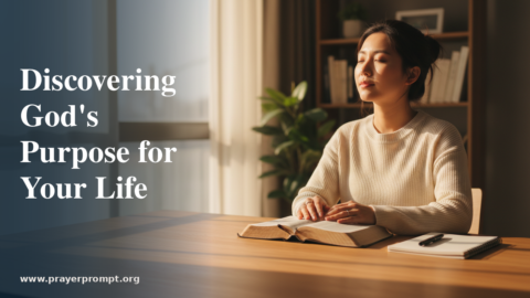 Discovering God’s Purpose for Your Life: Prayer Guide
