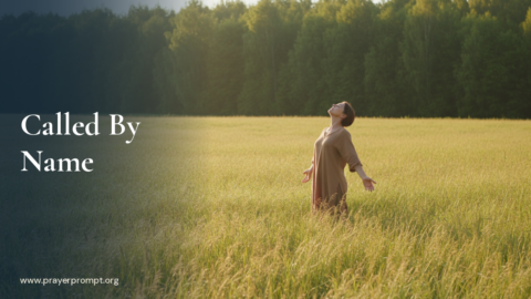 Daily Prayer for August 30, 2026: Called by Name