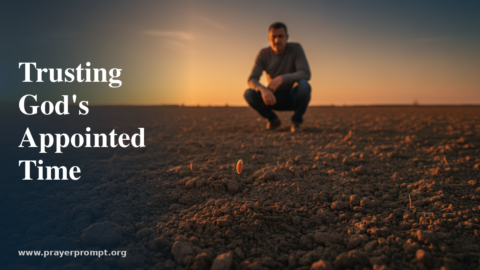 Night Prayer for August 22, 2026: Trusting God’s Appointed Time