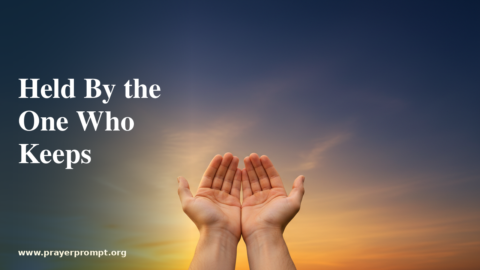 Night Prayer for August 16, 2026: Held by the One Who Keeps