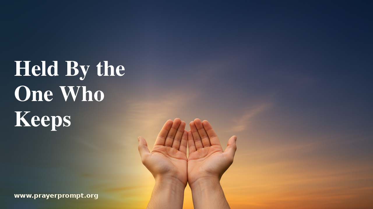 Night Prayer for August 16, 2026: Held by the One Who Keeps