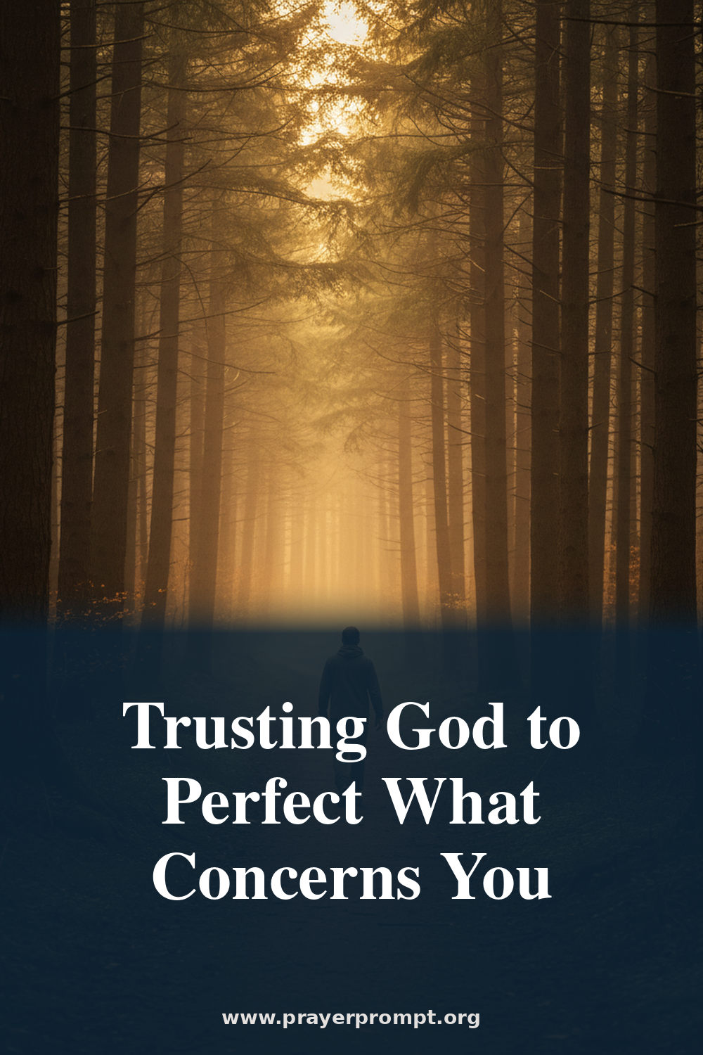 Night Prayer for August 20, 2026: Trusting God to Perfect What Concerns You