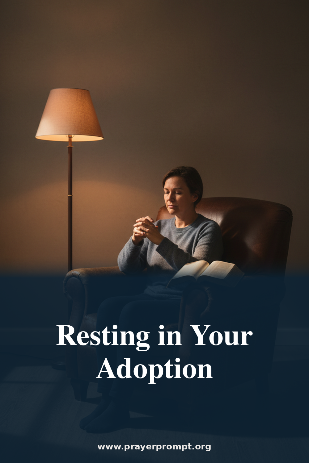 Night Prayer for August 24, 2026: Resting in Your Adoption