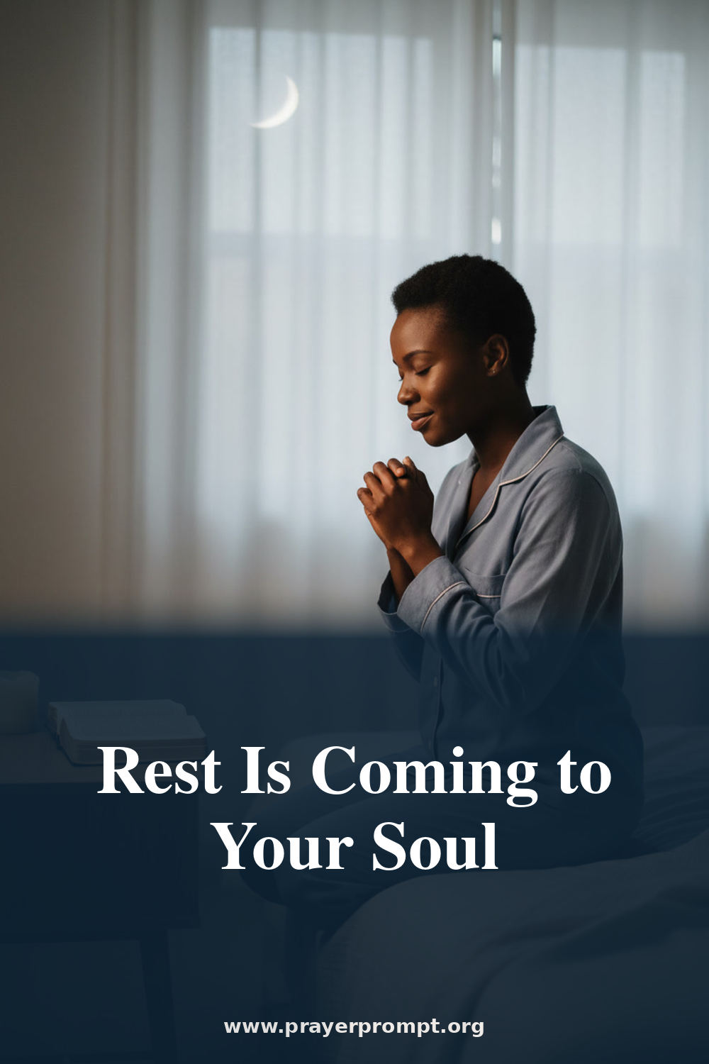 prayer for sleepless night - 15. A Prayer to Welcome God's Presence Through the Night