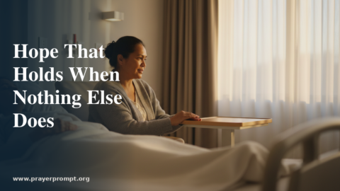 15 Prayers for Cancer Patients and Caregivers: Strength, Healing, and Peace