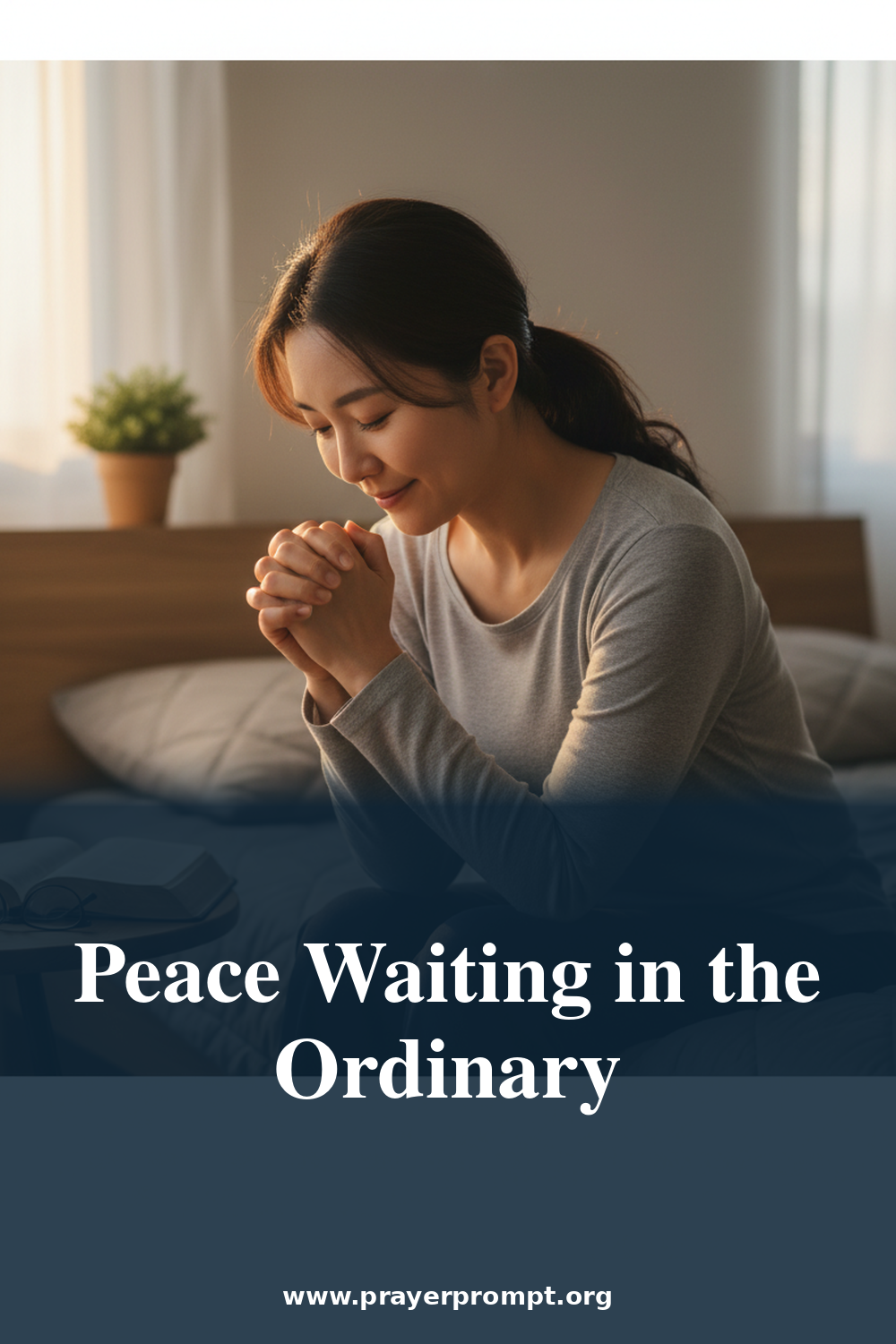 prayers for your daily life - 15. An Evening Prayer to Close the Day
