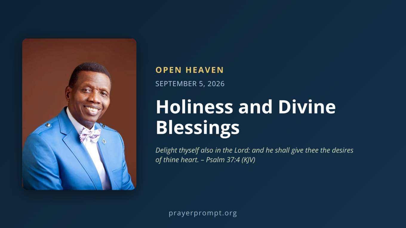 Open Heaven for September 5, 2026: Holiness and Divine Blessings