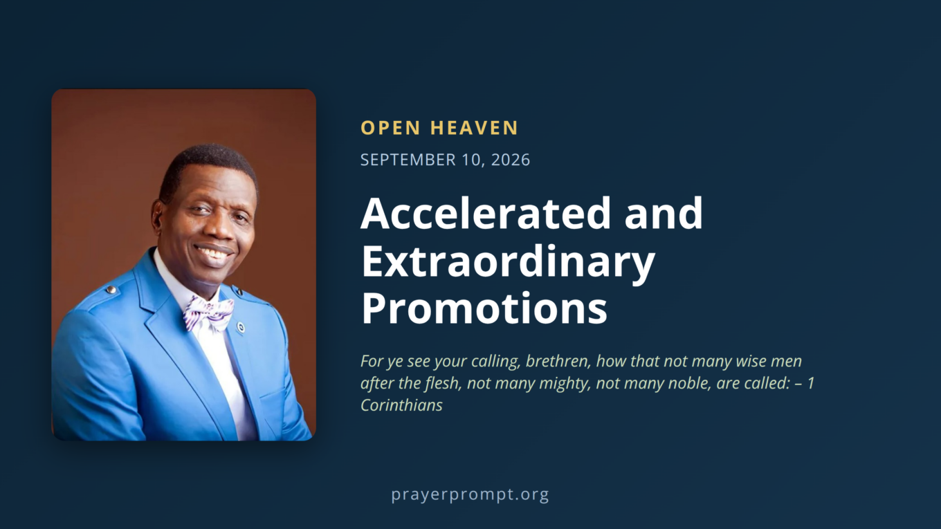 Open Heaven for September 10, 2026: Accelerated and Extraordinary Promotions