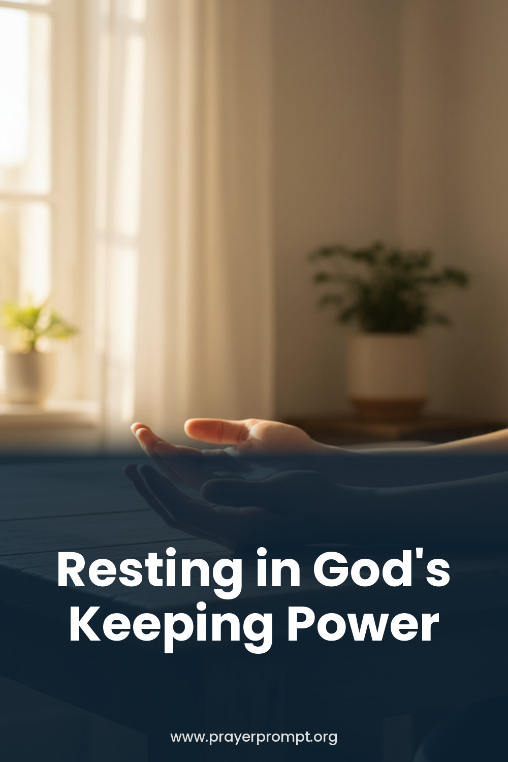 Daily Prayer for September 13, 2026: Resting in God's Keeping Power