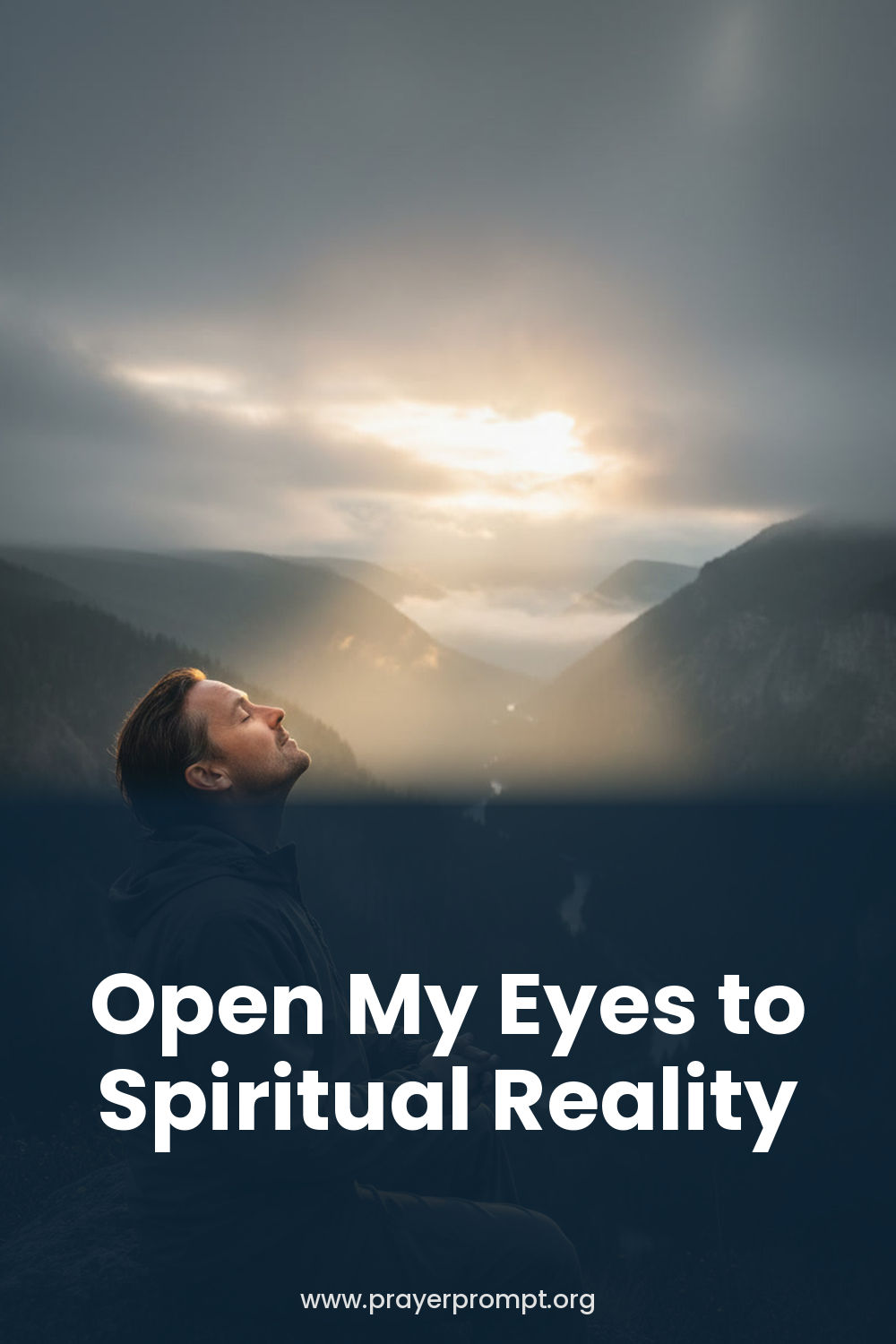 Daily Prayer for September 15, 2026: Open My Eyes to Spiritual Reality
