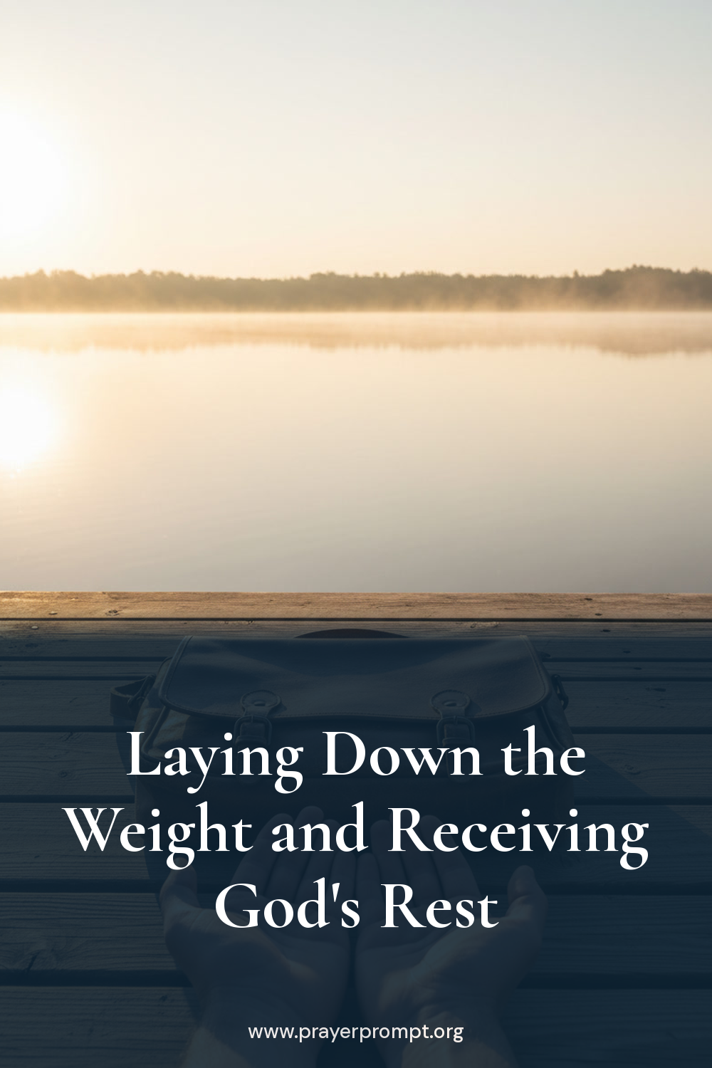 Daily Prayer for September 2, 2026: Laying Down the Weight and Receiving God's Rest