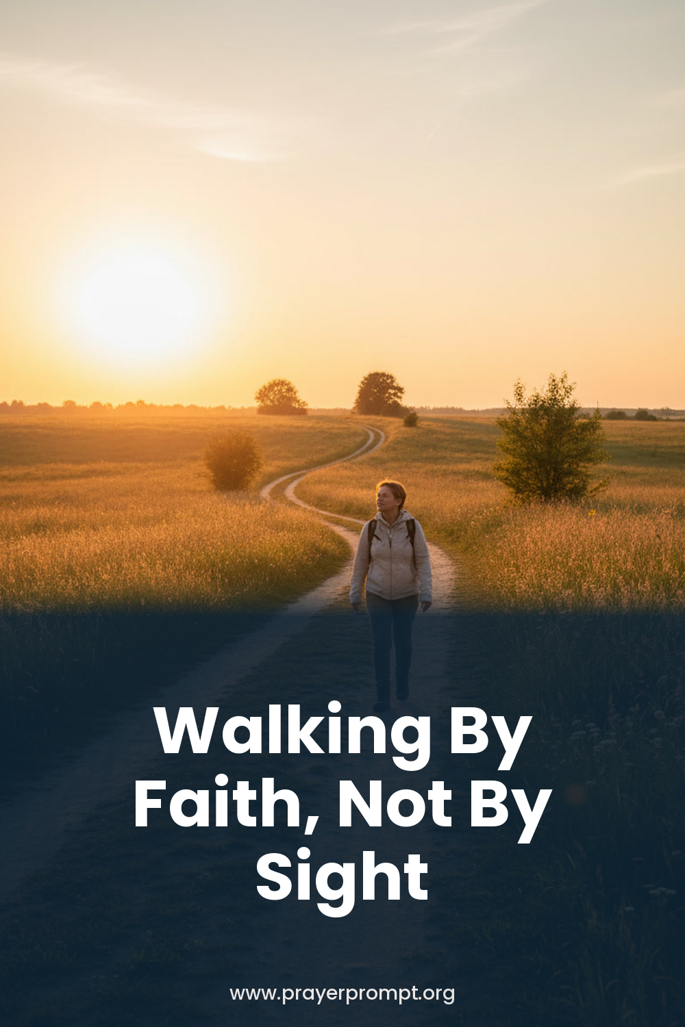 Daily Prayer for September 27, 2026: Walking by Faith, Not by Sight