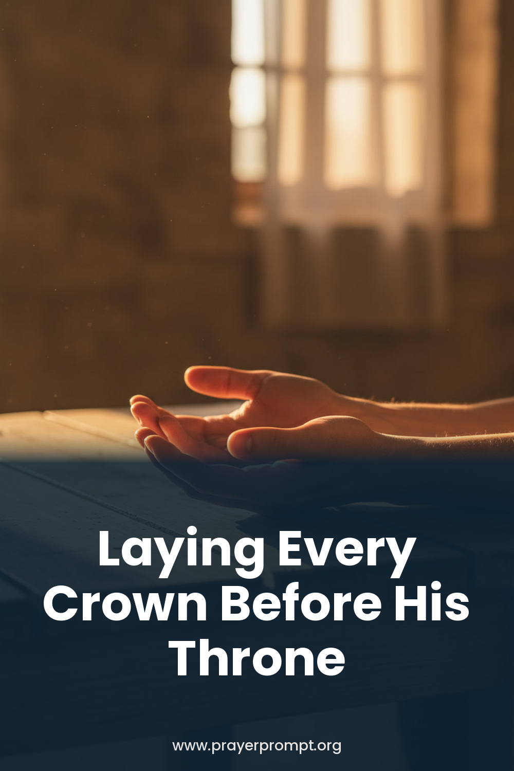 Daily Prayer for September 6, 2026: Laying Every Crown Before His Throne