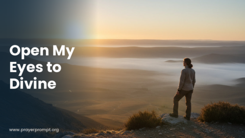 Daily Prayer for September 16, 2026: Open My Eyes to Divine Revelation
