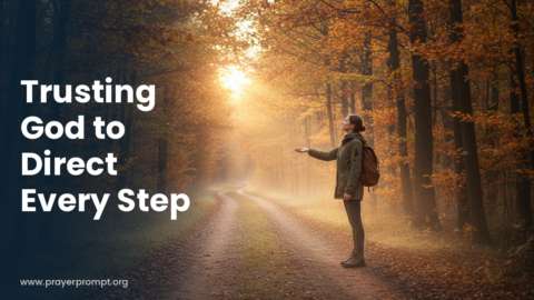 Daily Prayer for September 21, 2026: Trusting God to Direct Every Step