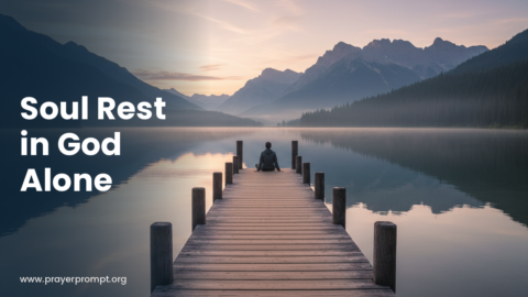 Night Prayer for October 1, 2026: Soul Rest in God Alone