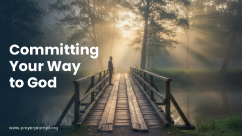 Daily Prayer for September 11, 2026: Committing Your Way to God