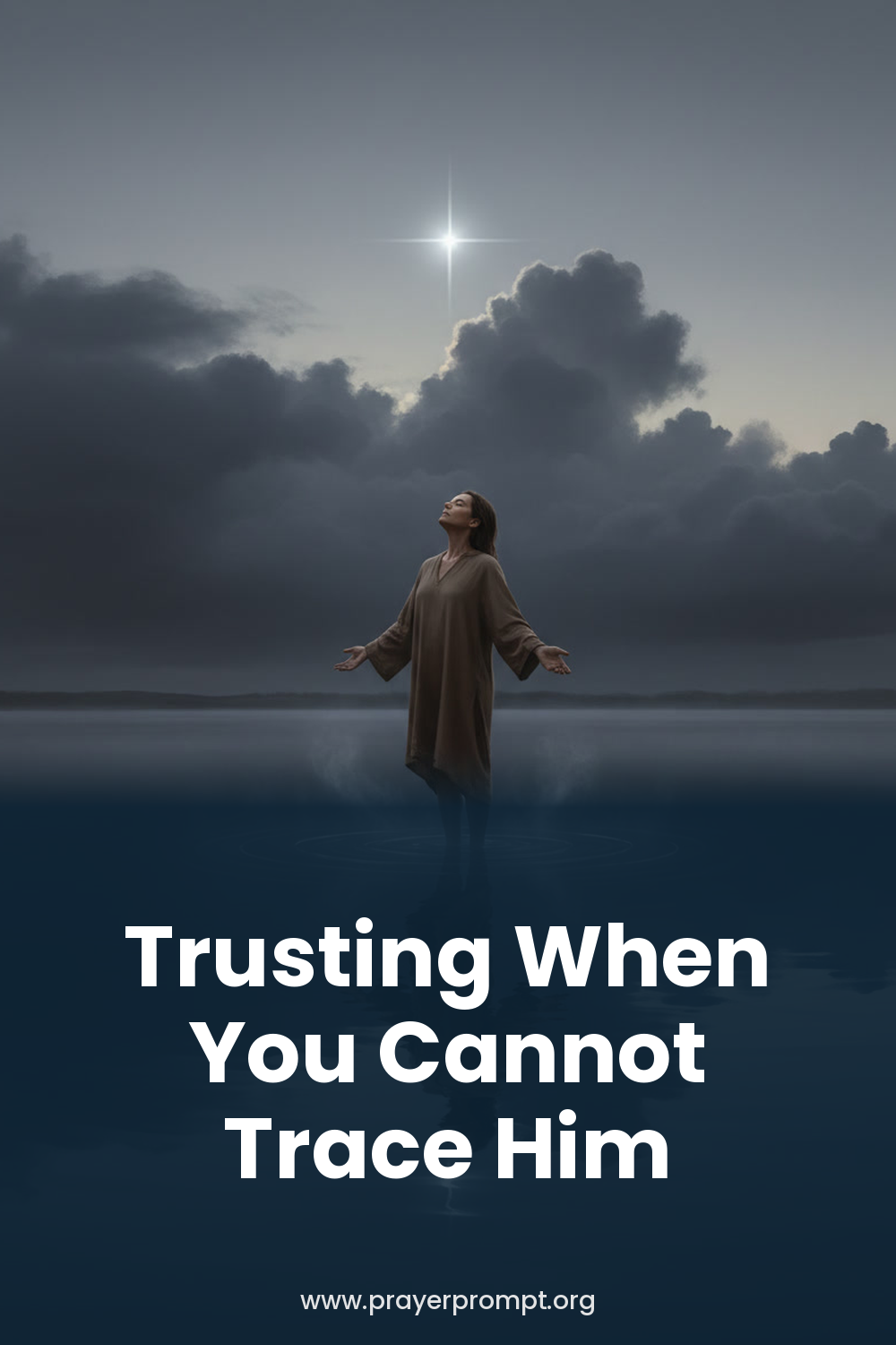 Night Prayer for September 11, 2026: Trusting When You Cannot Trace Him