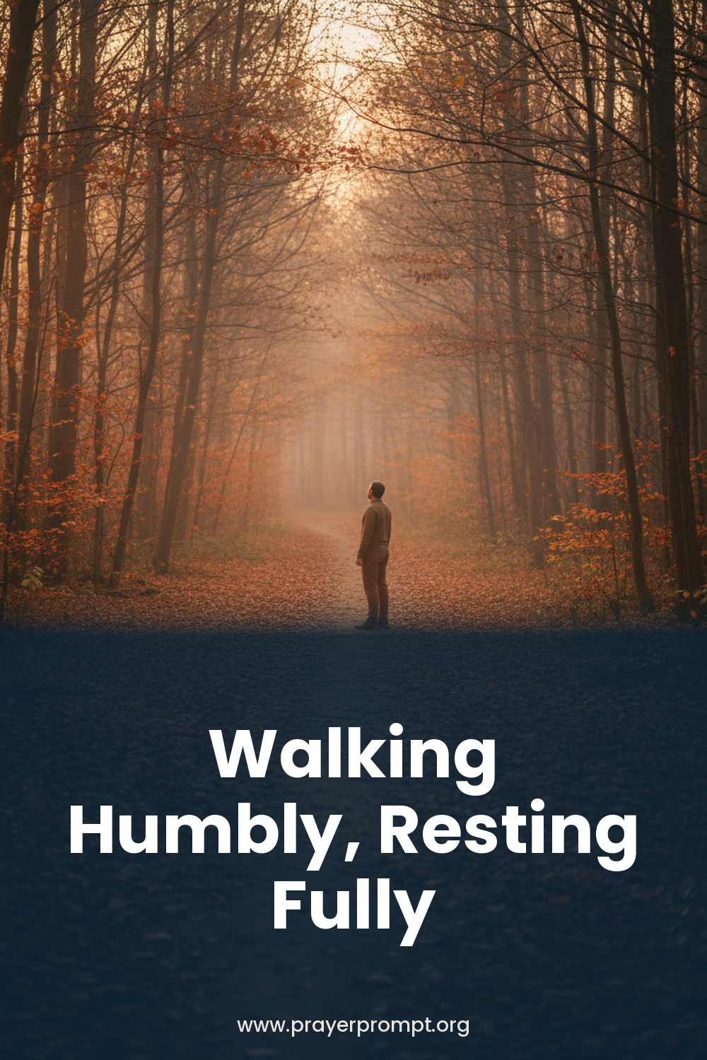 Night Prayer for September 22, 2026: Walking Humbly, Resting Fully