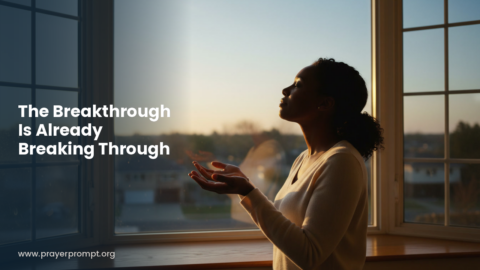 15 Prayers for Breakthrough After Fasting — Day by Day, God Moves