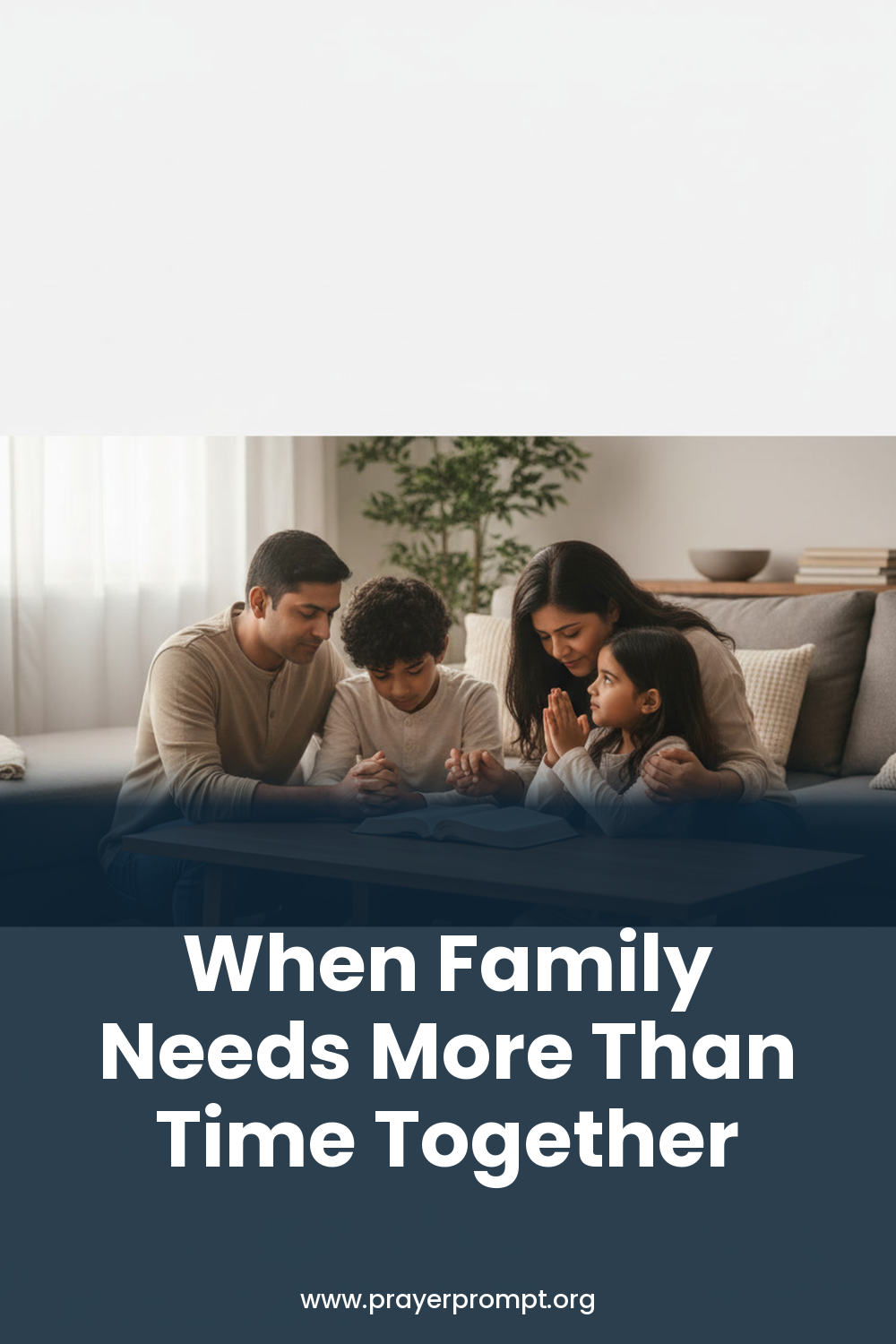 prayers for family togetherness and unity - Prayer Points