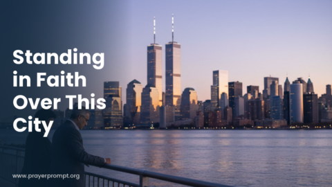 15 Prayers for Safety in New York and Protection from Terrorism