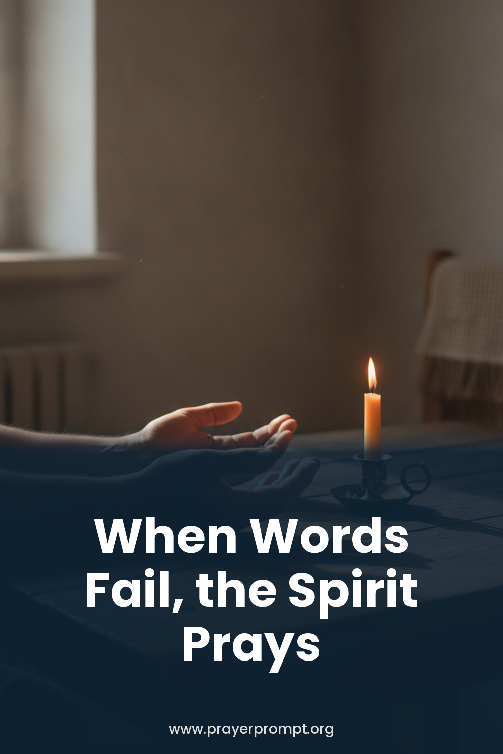 Daily Prayer for October 9, 2026: When Words Fail, the Spirit Prays
