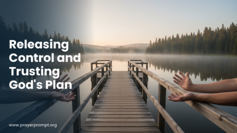 Daily Prayer for October 21, 2026: Releasing Control and Trusting God’s Plan