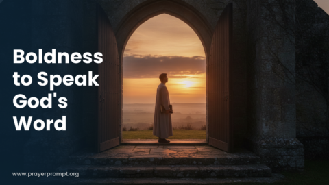 Daily Prayer for October 17, 2026: Boldness to Speak God’s Word