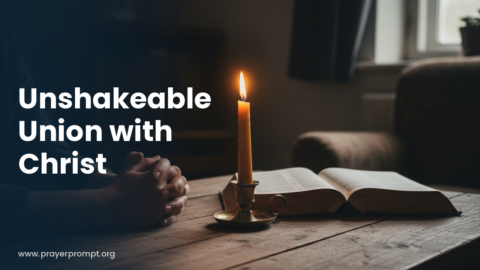 Night Prayer for October 4, 2026: Unshakeable Union with Christ